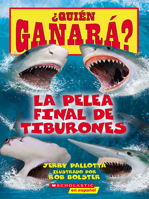 Title details for La pelea final de tiburones by Jerry Pallotta - Available